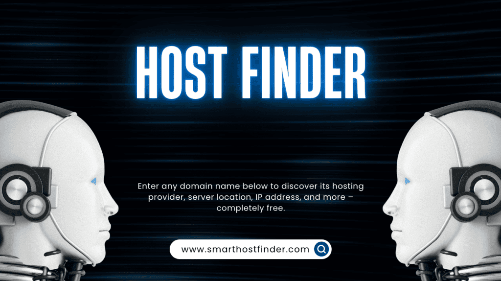 Discover website hosting details with Host Finder tool for any domain.